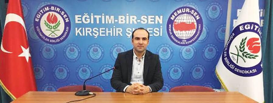 Kırşehir Memur-Sen Başkanı Fatih Mehmet Yavuz: 