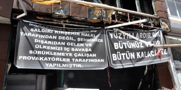 Kırşehir'de yakılan işyerinde anlamlı pankart!