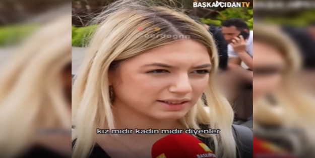 'Kız mıdır kadın mıdır' Şunun dert ettiği şeye bak!