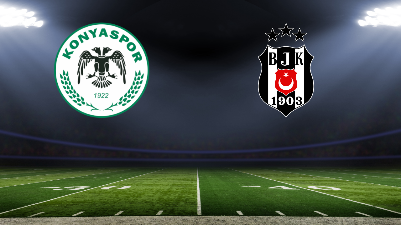 Konyaspor - Beşiktaş | CANLI ANLATIM
