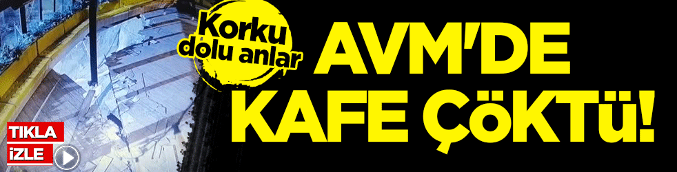 Korku dolu anlar: AVM'deki kafe çöktü!