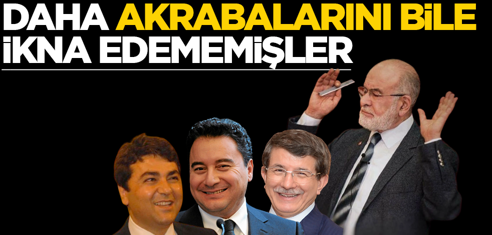 Küçük ortaklar daha akrabalarını bile ikna edememiş