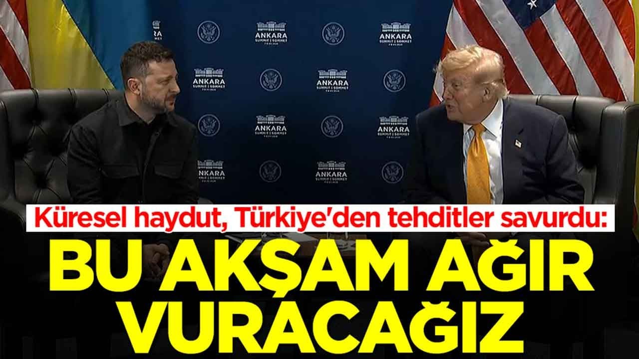 Küresel haydut, İran'a Türkiye'den tehditler savurdu: Bu akşam ağır vuracağız