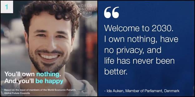 Küreselci şeytanlardan son darbe: Hiçbir şeye sahip olmayacaksınız ve mutlu olacaksınız