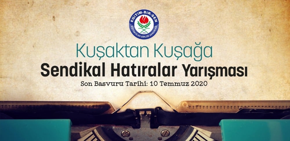 ‘Kuşaktan Kuşağa Sendikal Hatıralar’ yarışması başladı 