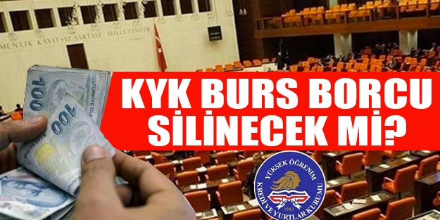 KYK borçları son dakika silinecek mi? KYK burs borç ertelendi mi?