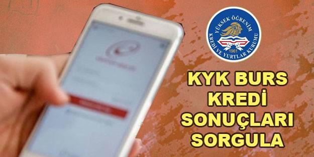 KYK burs kredi sonuçları son dakika açıklandı mı? KYK burs kredi sonuç sorgulama ekranı e devlet KYK burs sonucu