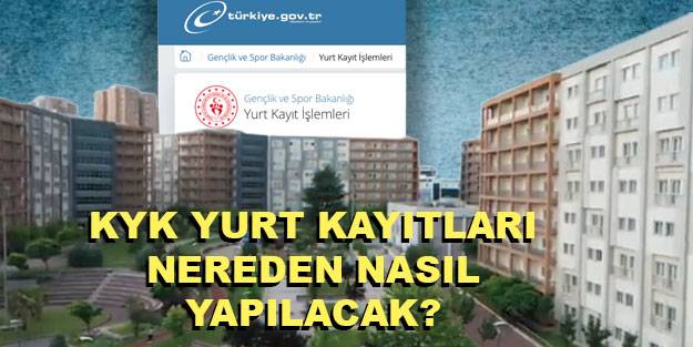 KYK yurt kayıtları nasıl yapılacak 2021? KYK Yurt kayıtları için gerekli belgeler neler 2021 2022?