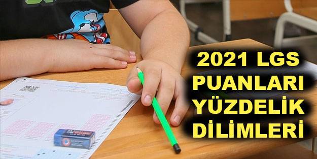 LGS 2021 puanları ne zaman açıklanacak? MEB e okul 2021 LGS taban puanları yüzdelik dilimi