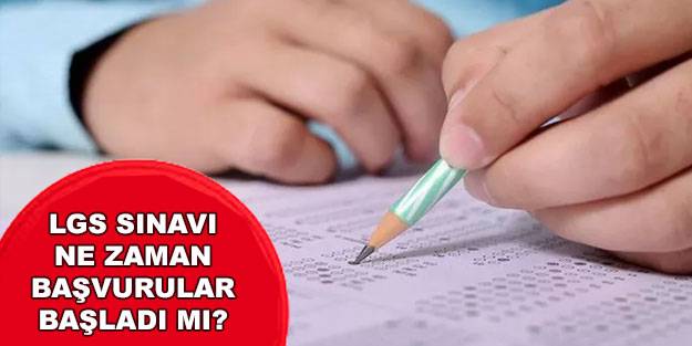 LGS 2022 sınavı ne zaman? MEB 2022 LGS başvuruları başladı mı?