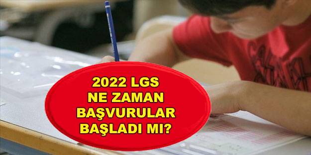 LGS sınavı başvurusu otomatik olarak mı yapılıyor? 2022 LGS sınavı ne zaman?