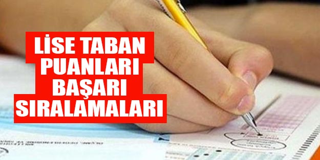 Lise taban puanları 2019 başarı sıralaması