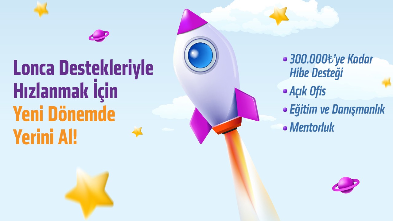 Lonca Girişimcilik Merkezi’nden 300 bin TL’ye kadar hibe desteği! Son başvuru tarihi: 15 Haziran 2025