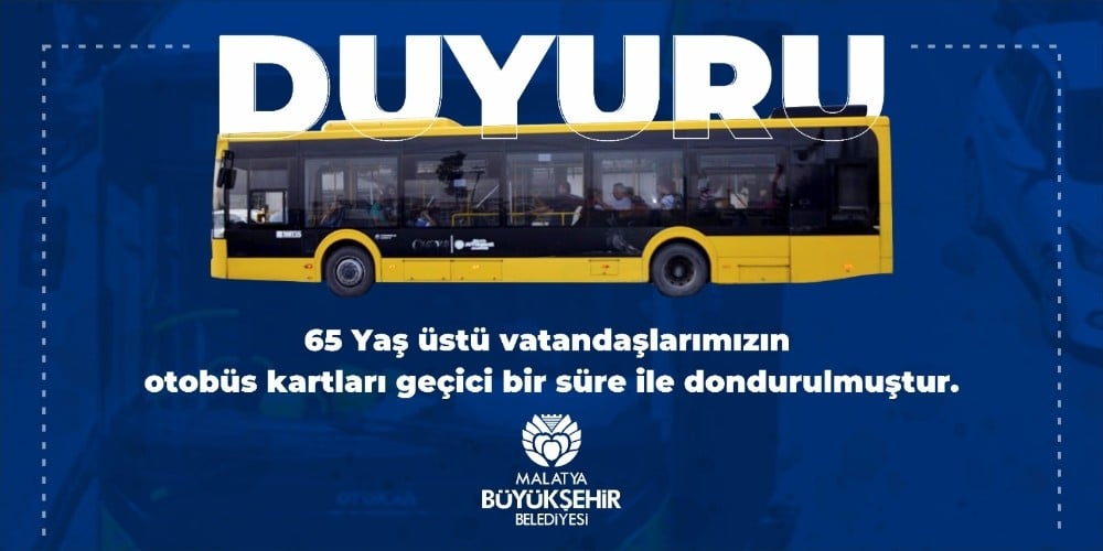 Malatya’da 65 yaş üstü pasolar Nisan sonuna kadar durduruldu 