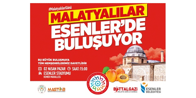 Malatyalılar Esenler'de buluşuyor