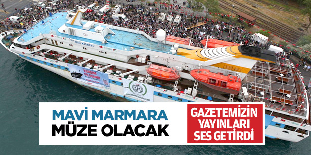 Mavi Marmara müze olacak