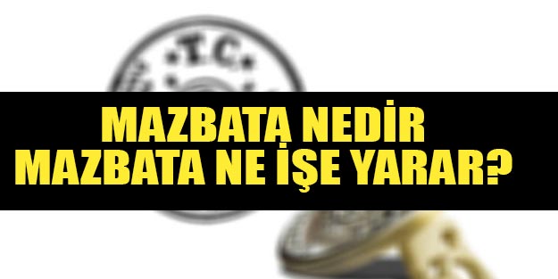 Mazbata nedir, mazbata nasıl alınır Mazbata ne işe yarar?