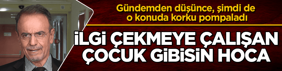 Mehmet Ceyhan, ilgi çekmeye çalışan çocuklar gibi