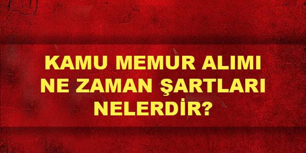 Memur alımı başvuruları nasıl yapılacak, şartlar neler?