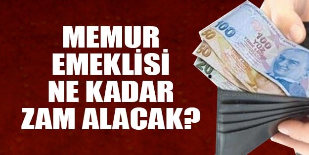 Emekliler ne kadar zam alacak? 2020 memur emeklisi zam oranı ne?