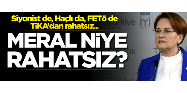 Meral niye rahatsız?