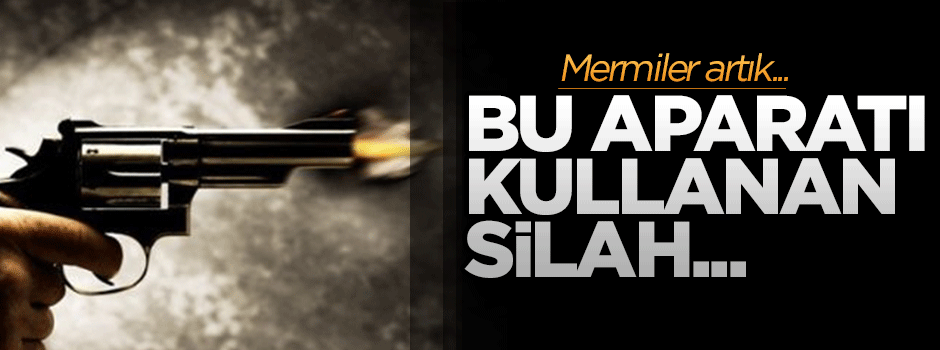 Mermiyi yavaşlatan tabanca çıktı