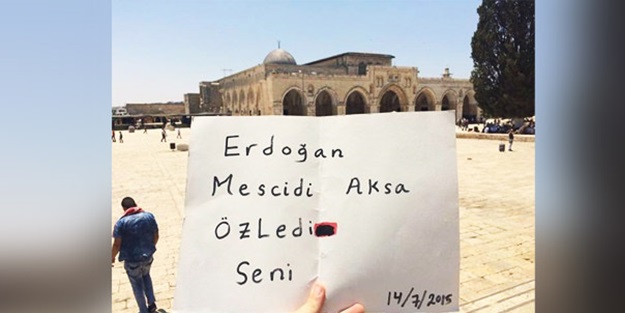 Mescid-i Aksa'dan Erdoğan'a mesaj var!