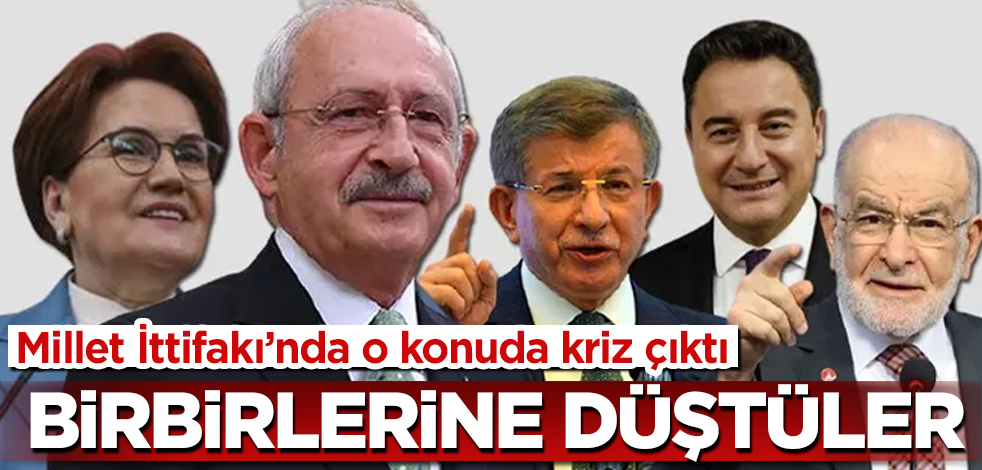 Millet İttifakı'nda kriz çıktı! Birbirlerine düştüler