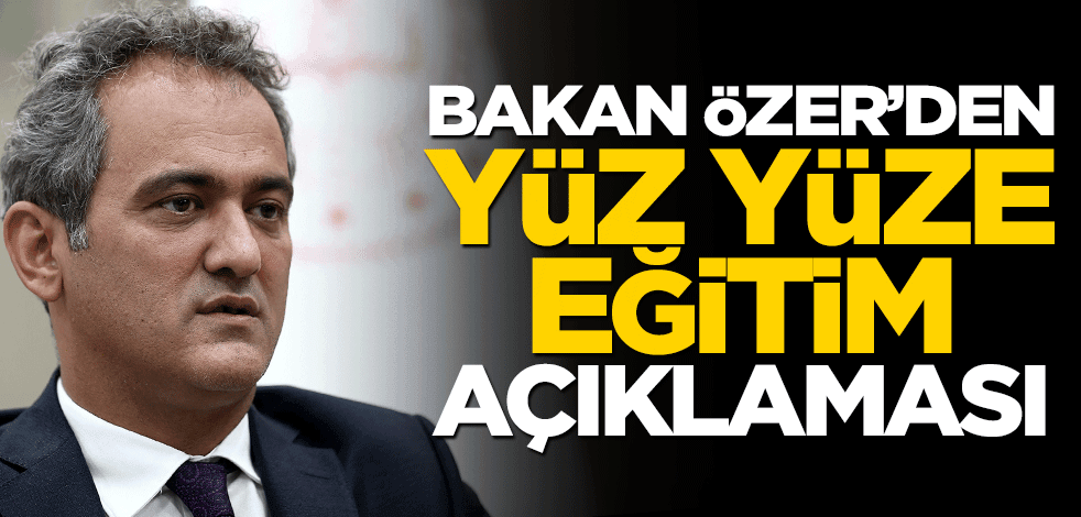 Milli Eğitim Bakanı Özer'den 