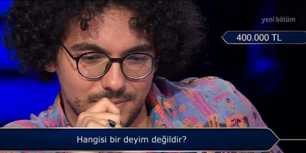 Milyoner'de inanılmaz anlar: 400 bin TL'lik 'hangisi deyim değildir' sorusuna bakın ne cevap verdi