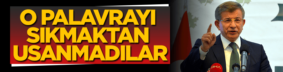 Muhalefet o palavrayı sıkmaktan usanmadı