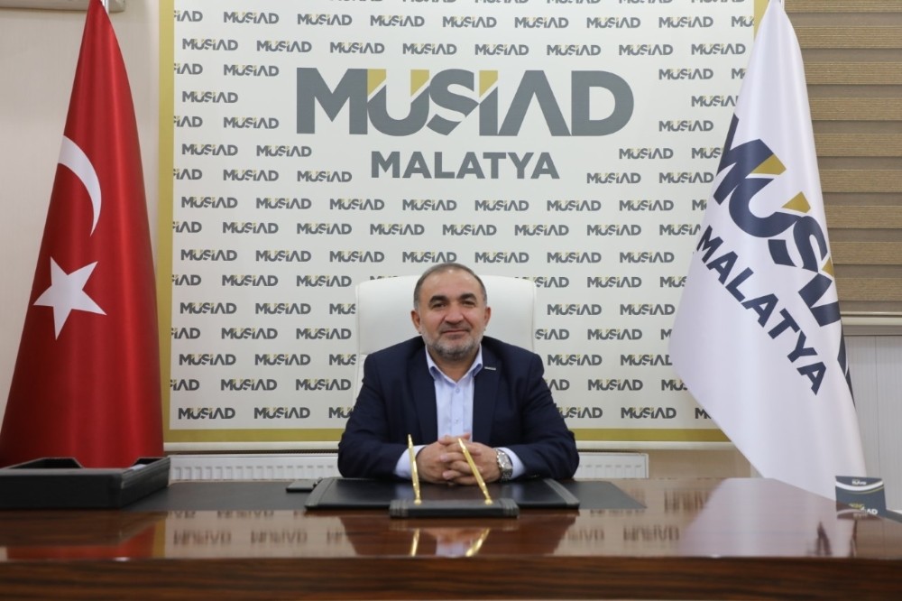 MÜSİAD Malatya Başkanı Muharrem Poyraz: 