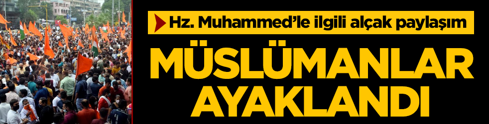 Müslümanlar ayaklandı! Peygamberimizle ilgili alçak paylaşım