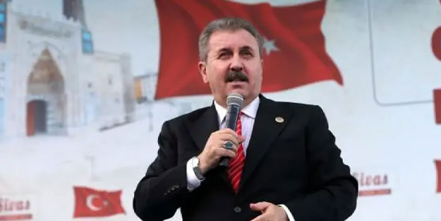 Mustafa Destici: PKK ve FETÖ'nün desteğiyle kazanmayı düşlüyorlar