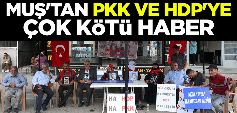 Muş'tan PKK ve HDP'ye çok kötü haber