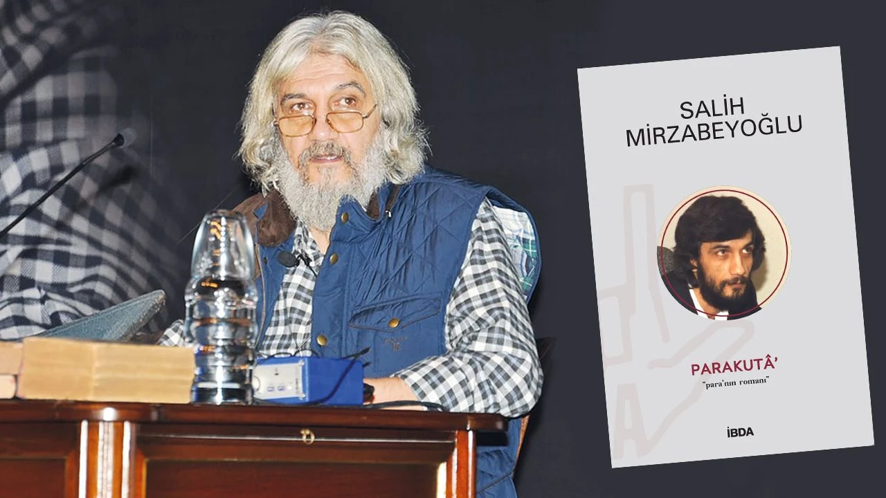 Mütefekkir Salih Mirzabeyoğlu’nun 