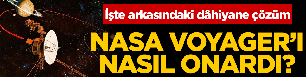 NASA, 15 Milyar Mil Uzaktaki Bozulan Voyager 1'i Nasıl Onarabildi? İşte Arkasındaki Dâhiyane Çözüm
