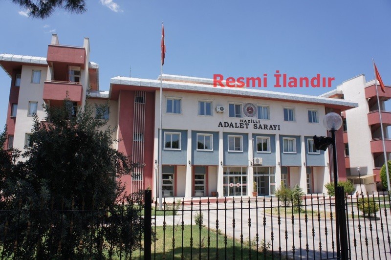 NAZİLLİ 3. ASLİYE HUKUK MAHKEMESİ'NDEN İLAN