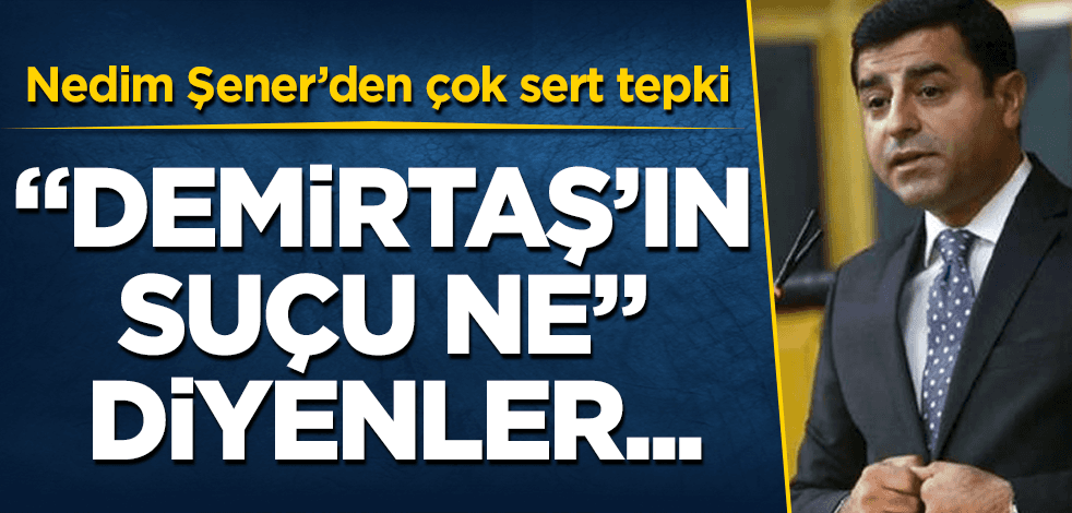 Nedim Şener'den sert tepki: 