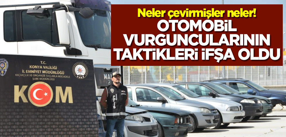 Neler çevirmişler neler! Otomobil vurguncularının taktikleri ifşa oldu