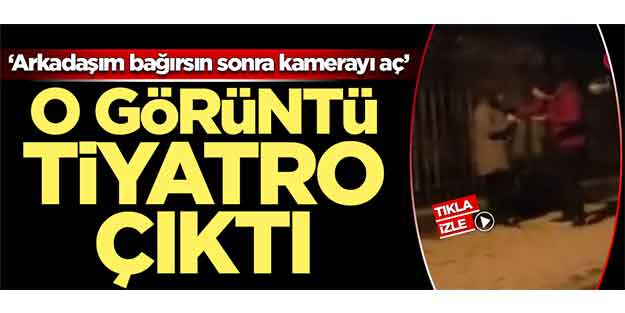 O görüntü tiyatro çıktı!