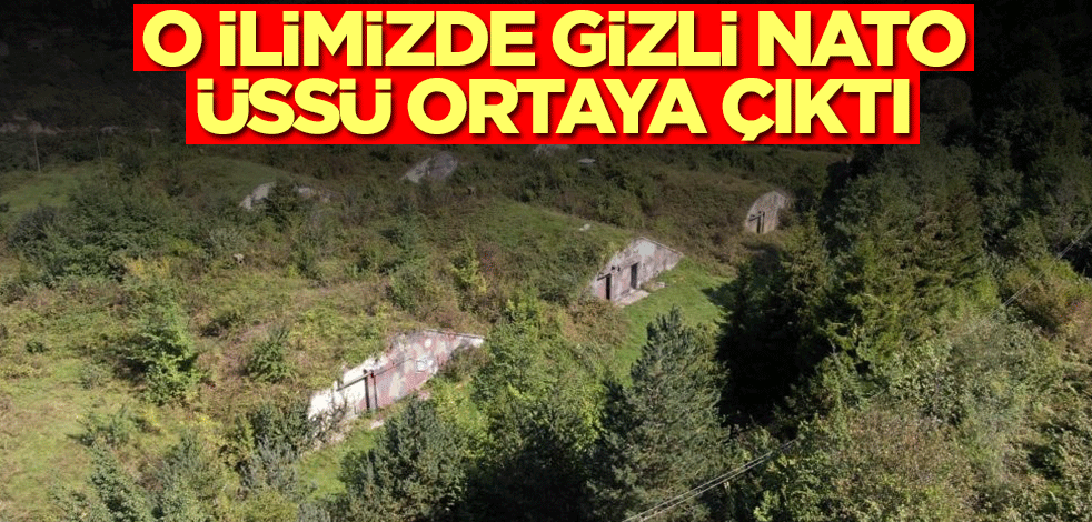 O ilimizde gizli NATO üssü ortaya çıktı!