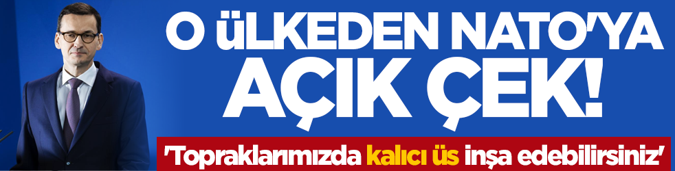 O ülkeden NATO'ya açık çek! 'Topraklarımızda kalıcı üs inşa edebilirsiniz'