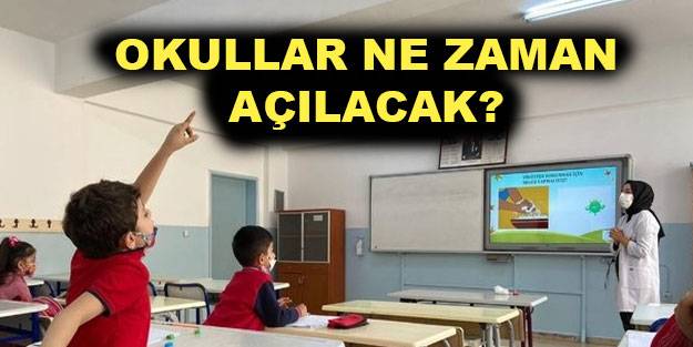 Okullar Ne Zaman Acilacak 2021 2022 Egitim Ogretim Takvimi Yaz Tatili Ne Zaman Bitecek