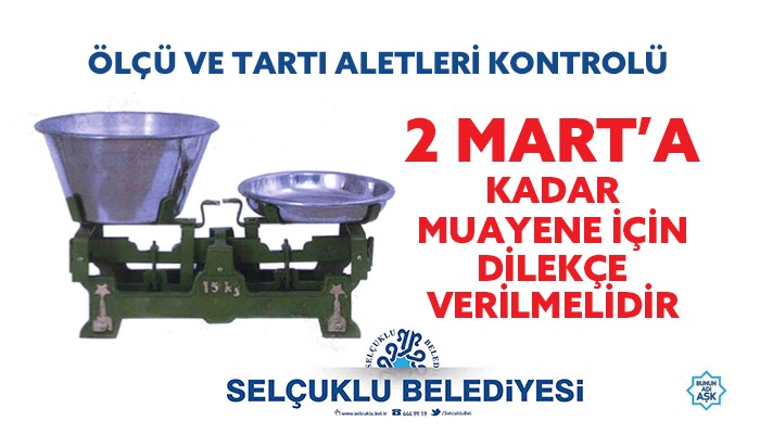 Ölçü ve tartıda son beyan tarihi 2 Mart 