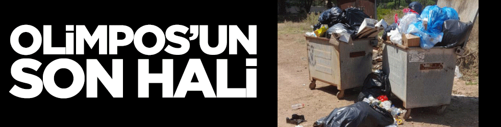 Olimpos çöplüğe döndü