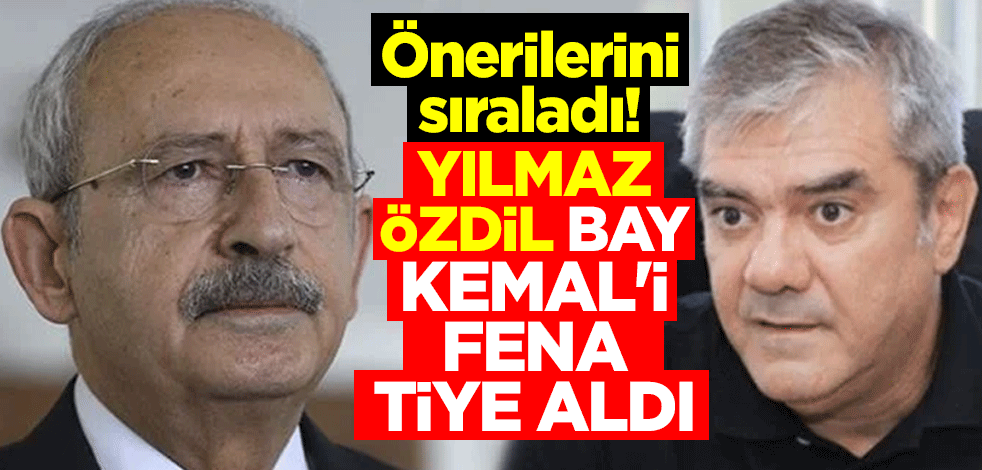 Önerilerini sıraladı! Yılmaz Özdil, Bay Kemal'i fena tiye aldı