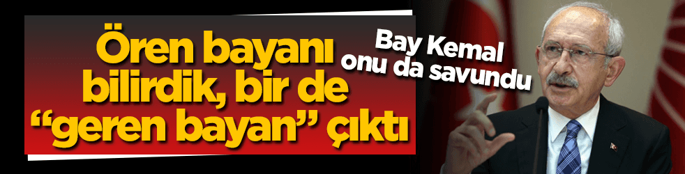 Ören bayanı bilirdik, bir de “geren bayan” çıktı!