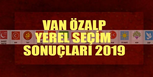 Özalp yerel seçim 2019 sonuçları | Özalp belediye seçim sonuçları Cumhur ittifakı Millet ittifakı oy oranı