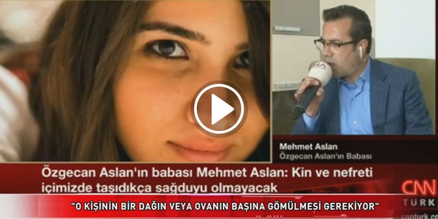 Özgecan'ın babası Suphi öldürüldükten sonra canlı yayında konuştu!